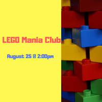 LEGO Mania Club August 25