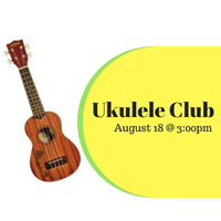 Ukulele Club August