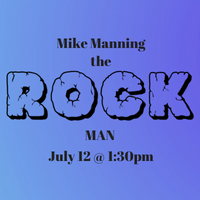 Mike Manning the Rock Man