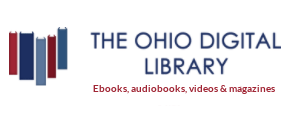 The Ohio Digital Library: Ebooks, audiobooks videos and magazines