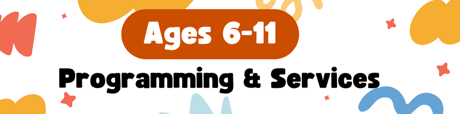 Ages 6-11 Programming & Services | Milton-Union Public Library