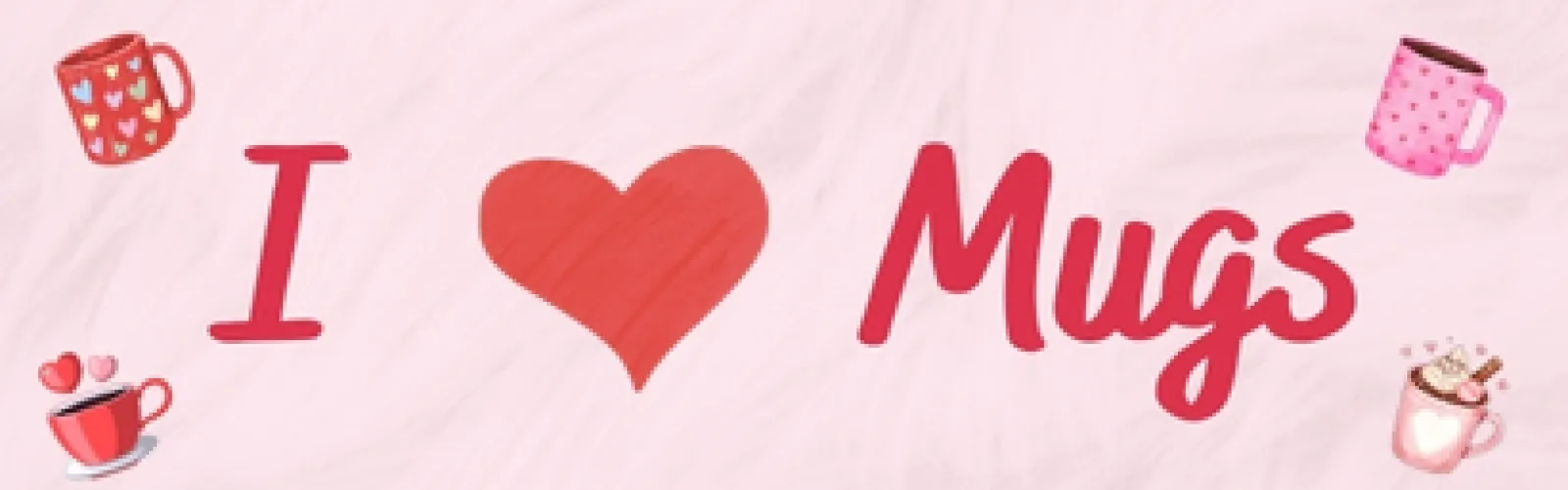 I Heart Mugs