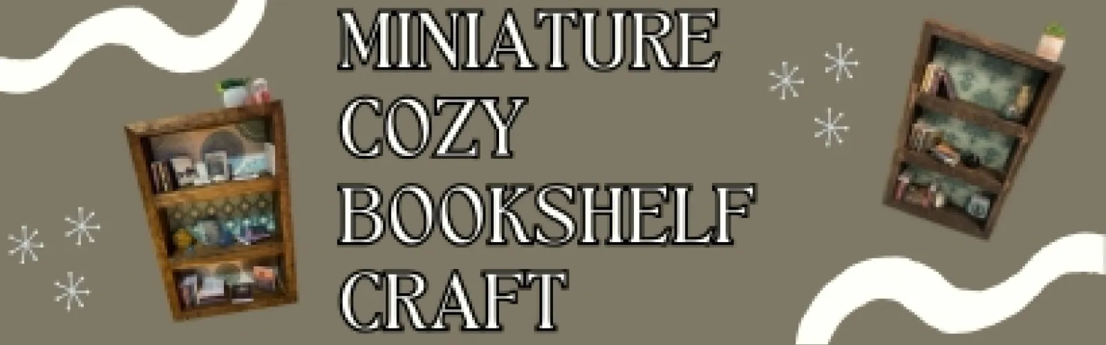 miniature cozy bookshelf craft